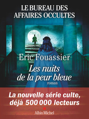 cover image of Le Bureau des affaires occultes--tome 3--Les Nuits de la peur bleue